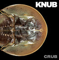Knub - Crub LP ( VINYL )