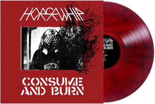 Horsewhip - Consume And Burn LP ( VINYL )