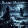 Black Majesty - Oceans Of Black LP  (Preorder: Ships June 20, 2025) ( VINYL )