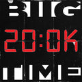 Biig Time - 200K LP ( VINYL )