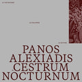 Panos Alexiadis - Cestrum Nocturnum LP ( VINYL )