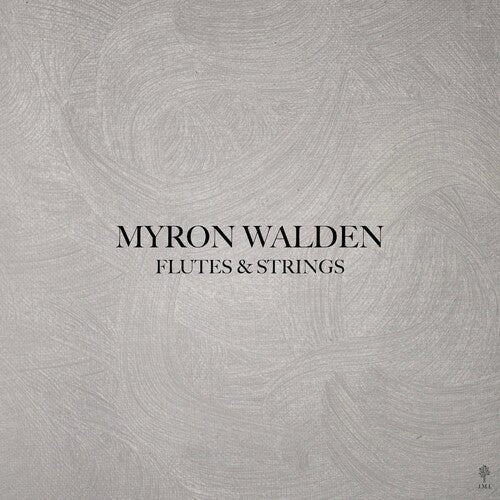Myron Walden - Flutes & Strings LP ( VINYL )