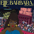 Elle Barbara - Word on the Street LP ( VINYL )