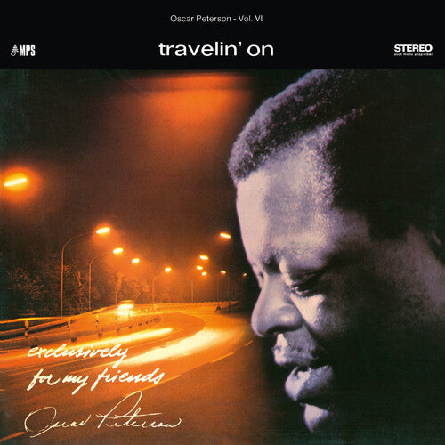 Oscar Peterson Trio - Travelin' On (Exclusively For My Friends Vol. 6) LP ( VINYL )
