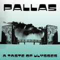 Pallas - A Taste Of Ulysses LP (Extended Play) ( VINYL )