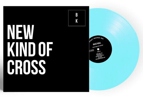 Buzz Kull - A New Kind Of Cross - Ice Blue Clear Vinyl LP (United Kingdom - Import, Clear Vinyl, Blue)  (Preorder: Ships June 06, 2025) ( VINYL )