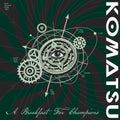Komatsu - A Breakfast For Champions LP  (Preorder: Ships June 06, 2025) ( VINYL )