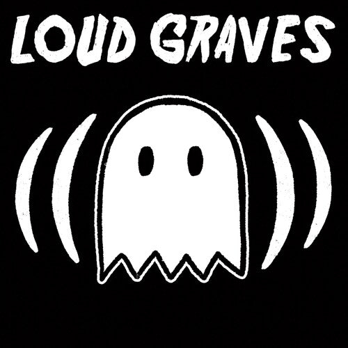 Loud Graves LP  (Preorder: Ships July 11, 2025) ( VINYL )