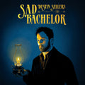 Dustin Sellers - Dustin Sellers As Sad Bachelor LP (Canada - Import)  (Preorder: Ships June 06, 2025) ( VINYL )