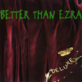 Better Than Ezra - Deluxe 2LP (Green Colored Vinyl, Gatefold LP Jacket) ( VINYL )