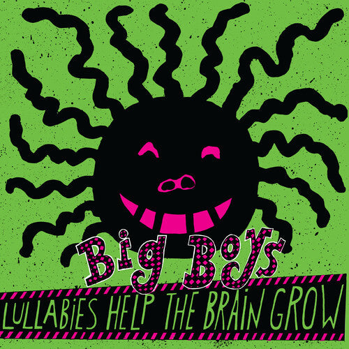 Big Boys - Lullabies Help the Brain Grow LP ( VINYL )