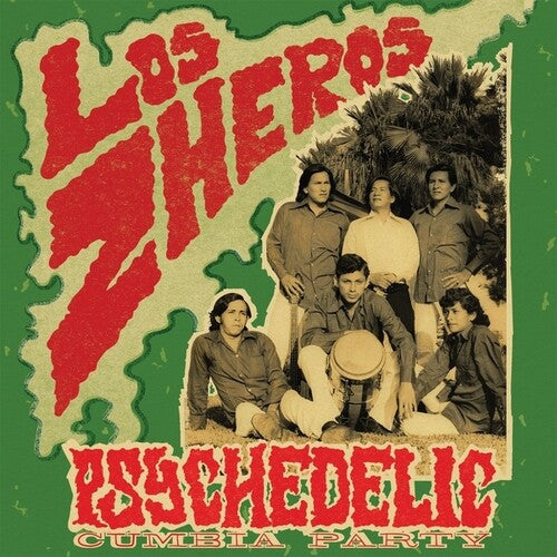 Los Zheros - Psychedelic Cumbia Party LP ( VINYL )