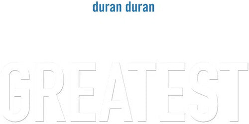 Duran Duran - Greatest 2LP ( VINYL )