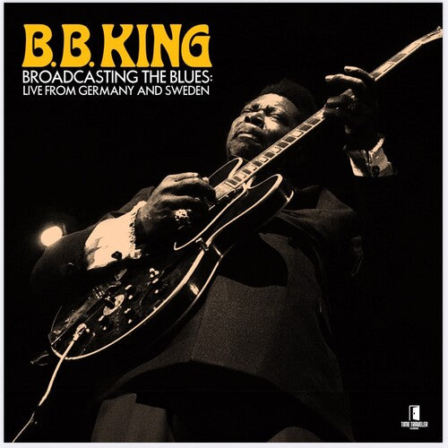 B.B. King - Broadcasting The Blues: Live From Germany and Sweden 2LP (RSD BF 2025 Exclusive) ( VINYL )