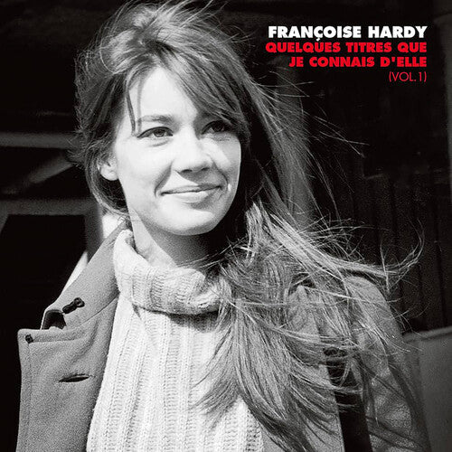 Francoise Hardy - Quelques titres que je connais d'elle (Vol. 1) LP ( VINYL )