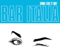 Bar Italia - Some Like It Hot LP ( VINYL )