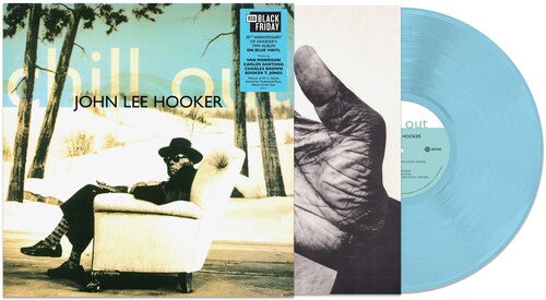 John Lee Hooker - Chill Out LP (RSD BF 2025 Exclusive, Blue Colored Vinyl, Anniversary Edition) ( VINYL )