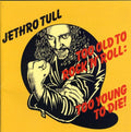 Jethro Tull - Too Old To Rock: Too Young Die CD (United Kingdom - Import) ( VINYL )