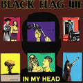 Black Flag - In My Head LP ( VINYL )