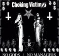 Choking Victim - No Gods No Managers LP ( VINYL )