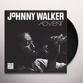 Johnny Walker - Advent LP ( VINYL )