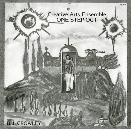 Creative Arts Ensemble & B. J. Crowley - One Step Out LP (180g, Audiophile) ( VINYL )