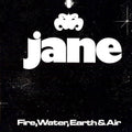 Jane - Fire, Water, Earth & Air LP ( VINYL )