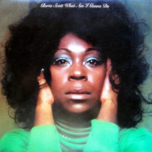 Gloria Scott - What Am I Gonna Do LP ( VINYL )
