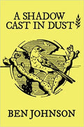 A Shadow Cast in Dust - Book (Ben Johnson) ( VINYL )