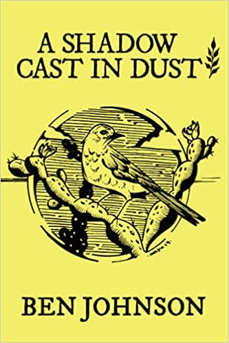 A Shadow Cast in Dust - Book (Ben Johnson) ( VINYL )