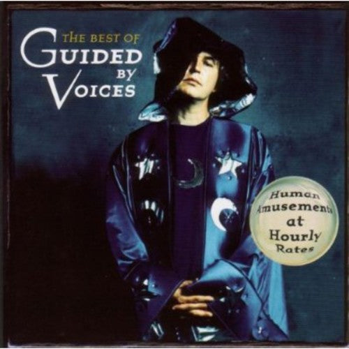 Guided By Voices - The Best Of Guided By Voices: Human Amusement At Hourly Rates CD ( VINYL )