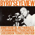 Donald Byrd - Byrd's Eye View LP (Blue Note Tone Poet Vinyl Series) ( VINYL )