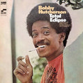 Bobby Hutcherson - Total Eclipse LP (Blue Note Tone Poet Vinyl Series) ( VINYL )