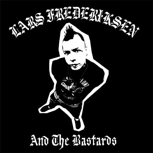 Lars Frederiksen - And The Bastards LP ( VINYL )