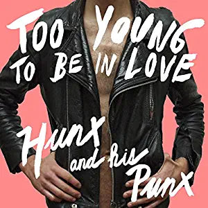 Hunx And His Punx - Too Young To Be In Love LP ( VINYL )