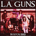 L.A. Guns - Boston 1989 LP (Limited to 500) ( VINYL )