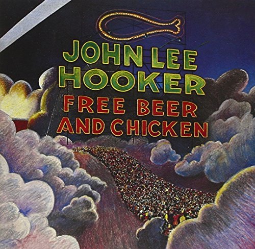 John Lee Hooker - Free Beer And Chicken LP ( VINYL )