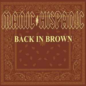 Manic Hispanic - Back In Brown LP (Red Vinyl) ( VINYL )