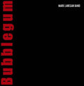Mark Lanegan Band - Bubblegum LP ( VINYL )