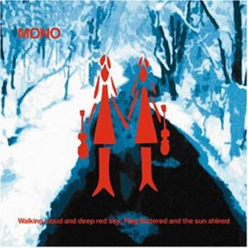Mono - Walking Cloud & Deep Red Sky Flag Fluttered & Sun LP ( VINYL )