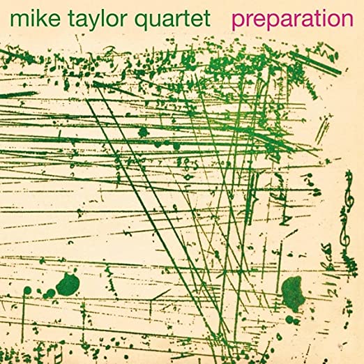 Mike Taylor Quartet - Preparation LP (180g) ( VINYL )