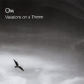 Om - Variations On A Theme LP ( VINYL )