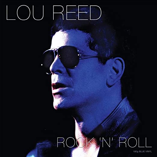 Lou Reed - Rock N Roll LP (180g, Blue Vinyl) ( VINYL )