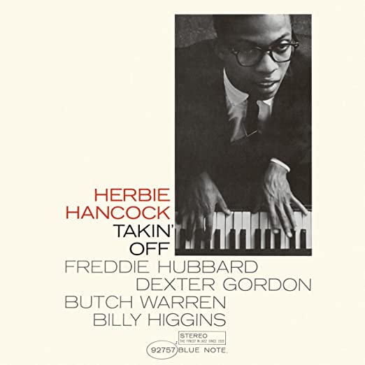 Herbie Hancock - Takin' Off LP (Blue Note 80th Anniversary, Mastered By Kevin Gray) ( VINYL )