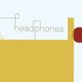 Headphones - Headphones 2LP (20th Anniversary Edition, Remastered, Yellow Colored Vinyl, With Bonus 7") ( VINYL )