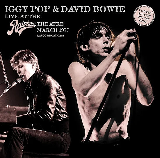 Iggy Pop & David Bowie – Live At The Rainbow Theatre March 1977 Radio Broadcast LP (Pink Vinyl) ( VINYL )