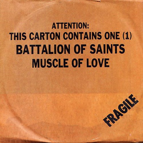 Battalion of Saints - Muscle of Love 7" (Red Vinyl) ( VINYL )