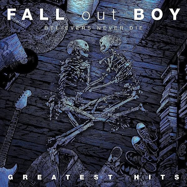 Fall Out Boy - Believers Never Die: Greatest Hits 2LP ( VINYL )