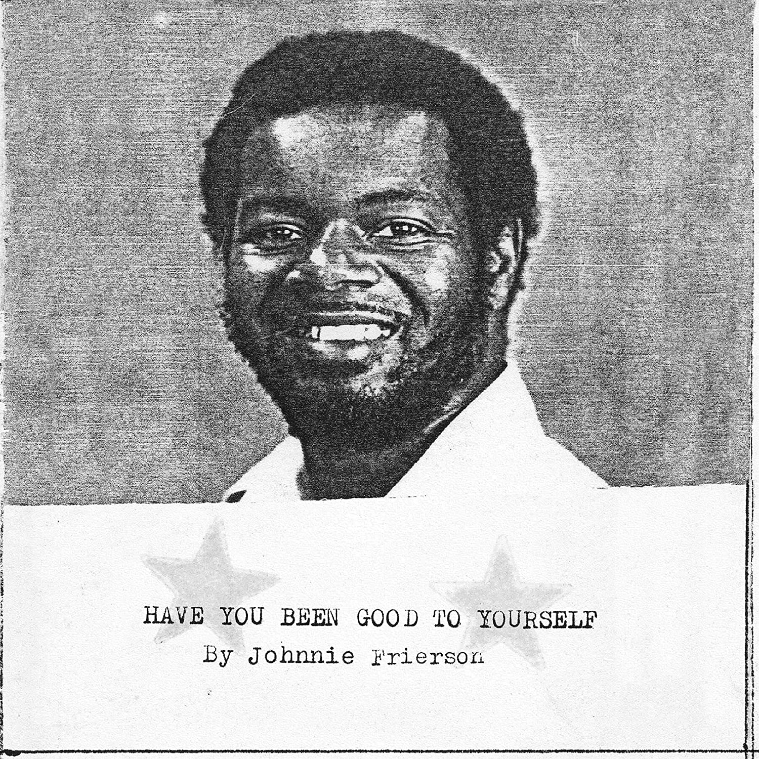 Johnnie Frierson - Have You Been Good To Yourself? LP (Clear Vinyl, Limited to 500, OBI Strip) ( VINYL )