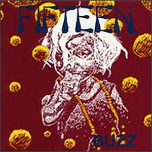 Fifteen - Buzz LP ( VINYL )